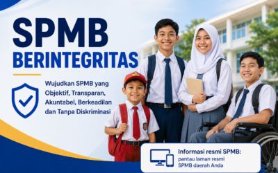 SPMB Berintegritas Dorong Akses Pendidikan yang Adil untuk Semua